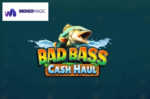 Bad Bass Cash Haul